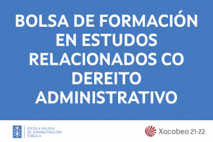 Bolsa de formación en estudos relacionados co dereito administrativo